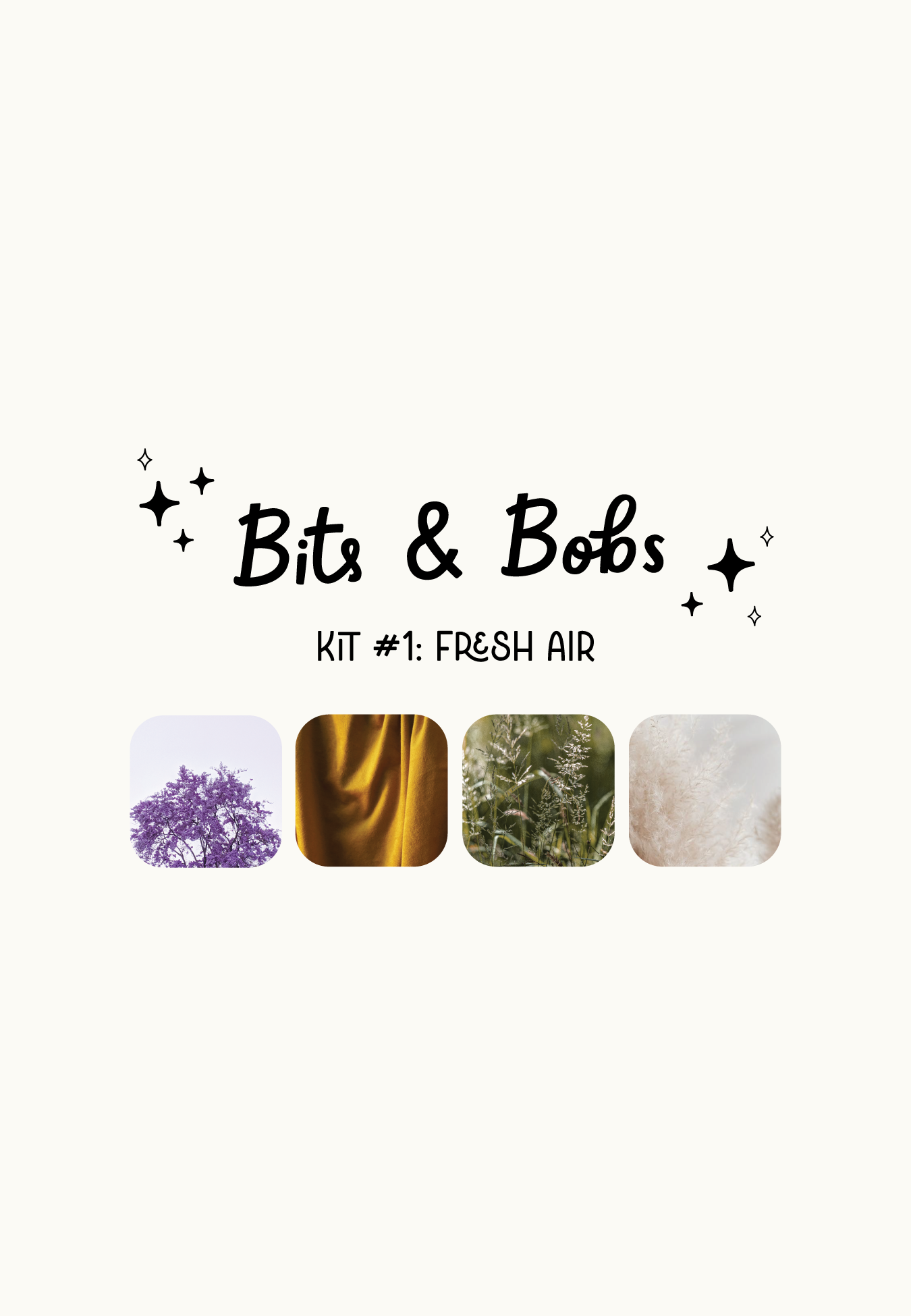 Bits & Bobs Kit #1: Fresh Air